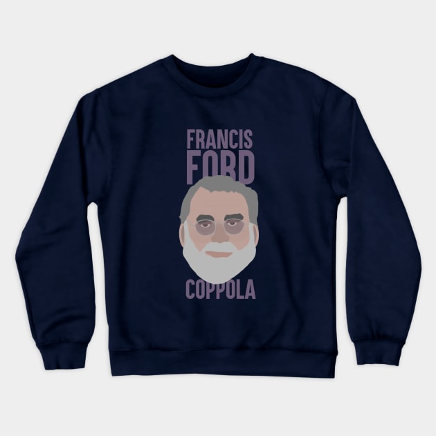 Francis Ford Coppola Head Crewneck Sweatshirt by JorisLAQ